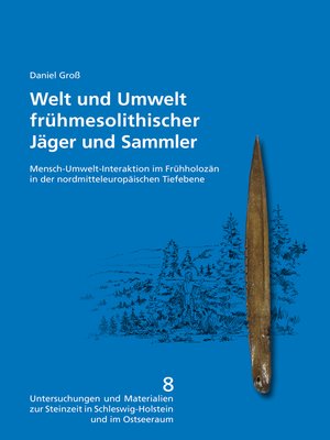 cover image of Welt und Umwelt frühmesolithischer Jäger und Sammler